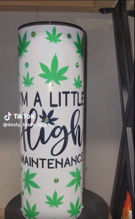 High Maintenance 20oz